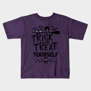 Trick or Treat Yourself Kids T-Shirt